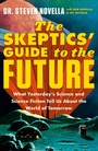 Cover: The Skeptics' Guide to the Future - Hodder & Stoughton