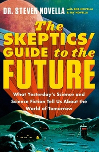 Enlarge image Cover: The Skeptics' Guide to the Future - Hodder & Stoughton