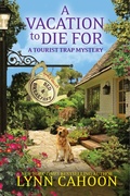 Cover: A Vacation to Die For - Lyrical Press