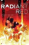Cover: Radiant Red, Volume 1: A Massive-Verse Book - Image Comics