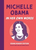 Cover: Michelle Obama: In Her Own Words: Young Reader Edition - Agate B2