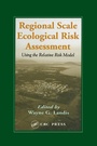 Cover: Regional Scale Ecological Risk Assessment - CRC Press