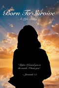 Cover: Born To Survive - Writers Republic LLC