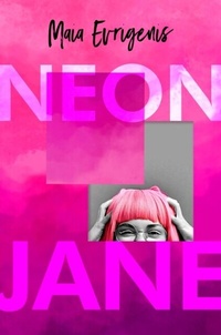Abbildung von: Neon Jane - Distributed By Ingram Spark
