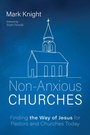 Cover: Non-Anxious Churches - Wipf and Stock Publishers