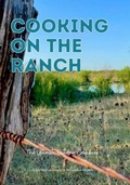 Cover: Cooking On The Ranch The Ultimate Outdoor Cookbook - Lulu.com