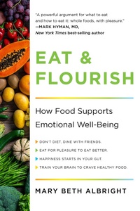Abbildung von: Eat & Flourish: How Food Supports Emotional Well-Being - Countryman Press