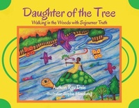 Abbildung von: Daughter of the Tree: Walking in the Woods with Sojourner Truth - Soil & Souls Press