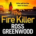 Cover: The Fire Killer - Boldwood Books Ltd