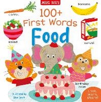 Enlarge image Cover: 100+ First Words: Food - Miles Kelly Publishing Ltd