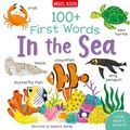Cover: 100+ First Words: In the Sea - Miles Kelly Publishing Ltd