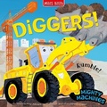 Cover: Diggers! - Miles Kelly Publishing Ltd