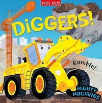 Enlarge image Cover: Diggers! - Miles Kelly Publishing Ltd