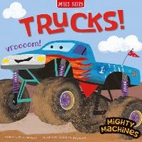 Enlarge image Cover: Trucks! - Miles Kelly Publishing Ltd