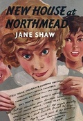 Cover: New House at Northmead - Girls Gone By Publishers