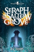 Cover: Seraph of the Sallow Grove - Instant Apostle