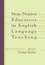 Cover: Non-native Educators in English Language Teaching - Routledge