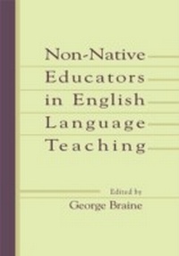 Enlarge image Cover: Non-native Educators in English Language Teaching - Routledge