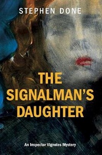 Enlarge image Cover: The Signalman's Daughter - The Vignoles Press