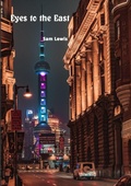 Cover: Eyes to the East - TSL Publications