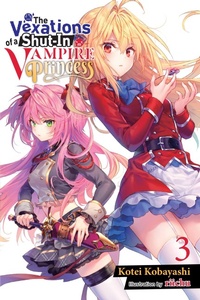 Enlarge image Cover: The Vexations of a Shut-In Vampire Princess, Vol. 3 (light novel) - Yen Press