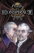 Cover: Proofs of a Conspiracy against all the Religions and Governments of Europe, Carried on in the Secret Meetings of Free-Masons, Illuminati, and Reading Societies, Collected from Good Authorities - Spradabach Publishing