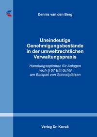 Abbildung von: Uneindeutige Genehmigungsbestände in der umweltrechtlichen Verwaltungspraxis - Kovac, Dr. Verlag