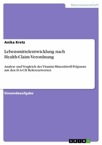 Abbildung von: Lebensmittelentwicklung nach Health-Claim-Verordnung - GRIN Verlag