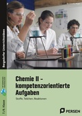 Cover: Chemie II - kompetenzorientierte Aufgaben - Persen Verlag in der AAP Lehrerwelt GmbH