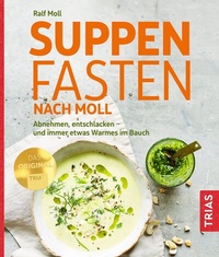 Abbildung von: Suppenfasten nach Moll - TRIAS