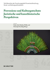 Abbildung von: Provenienz und Kulturgutschutz - De Gruyter