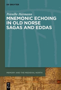 Abbildung von: Mnemonic Echoing in Old Norse Sagas and Eddas - De Gruyter