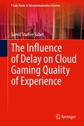 Cover: The Influence of Delay on Cloud Gaming Quality of Experience - Springer