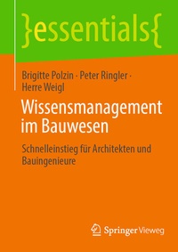 Abbildung von: Wissensmanagement im Bauwesen - Springer Vieweg