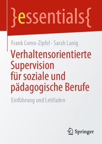 Abbildung von: Verhaltensorientierte Supervision für soziale und pädagogische Berufe - Springer