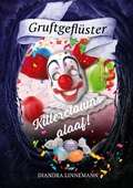 Cover: Killerclowns alaaf! - Gruftgefl&uuml;ster