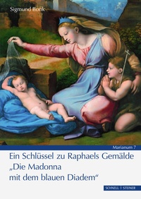 Abbildung von: "Die Madonna mit dem blauen Diadem" - Schnell & Steiner
