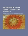 Cover: A Hand-Book to the Order Lepidoptera (V. 4) - Rarebooksclub.com