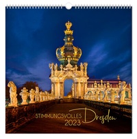 Abbildung von: Kalender Stimmungsvolles Dresden 2023 - K4Verlag
