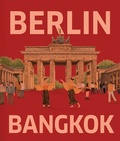 Cover: BERLIN - BANGKOK - belleville