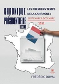 Cover: Chronique presidentielle - Le Lys Bleu