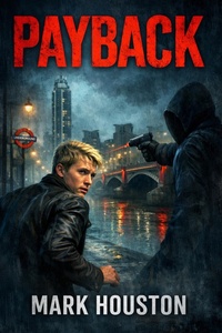 Enlarge image Cover: Payback - Mark Houston