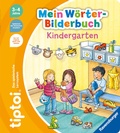 Cover: tiptoi&reg; Mein W&ouml;rter-Bilderbuch - Kindergarten - Ravensburger
