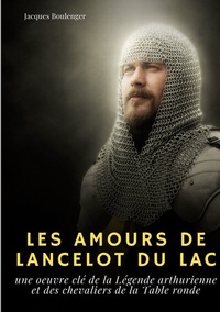 Abbildung von: Les Amours de Lancelot du Lac - BoD - Books on Demand