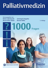 Abbildung von: Palliativmedizin - 1000 Fragen - Thieme