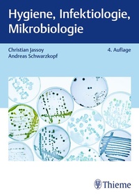 Abbildung von: Hygiene, Infektiologie, Mikrobiologie - Thieme