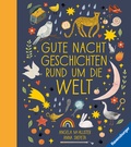 Cover: Gutenachtgeschichten rund um die Welt - Ravensburger