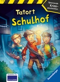 Cover: Tatort Schulhof - Spannende Krimigeschichten - Ravensburger