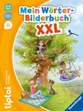Cover: tiptoi&reg; Mein W&ouml;rter-Bilderbuch XXL - Ravensburger