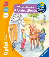 Abbildung von: tiptoi® Wieso? Weshalb? Warum? - Wir entdecken Pferde und Ponys - Ravensburger